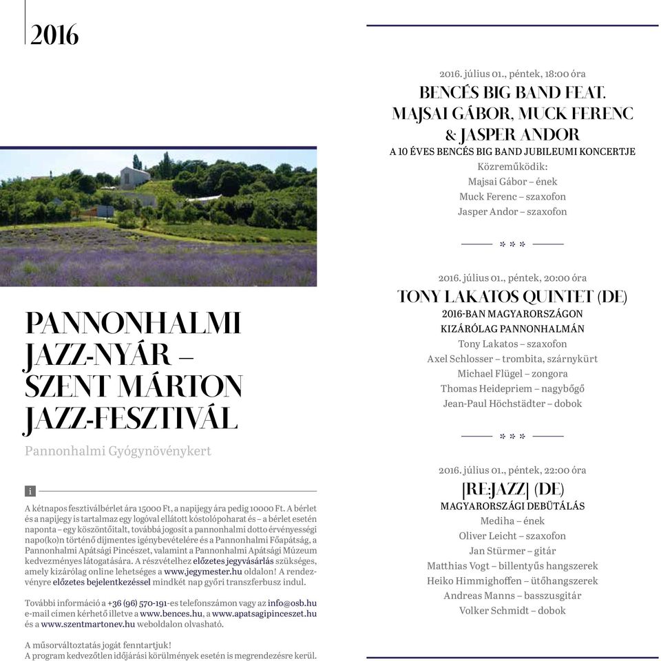 JAZZ-FESZTIVÁL 2016. július 01.