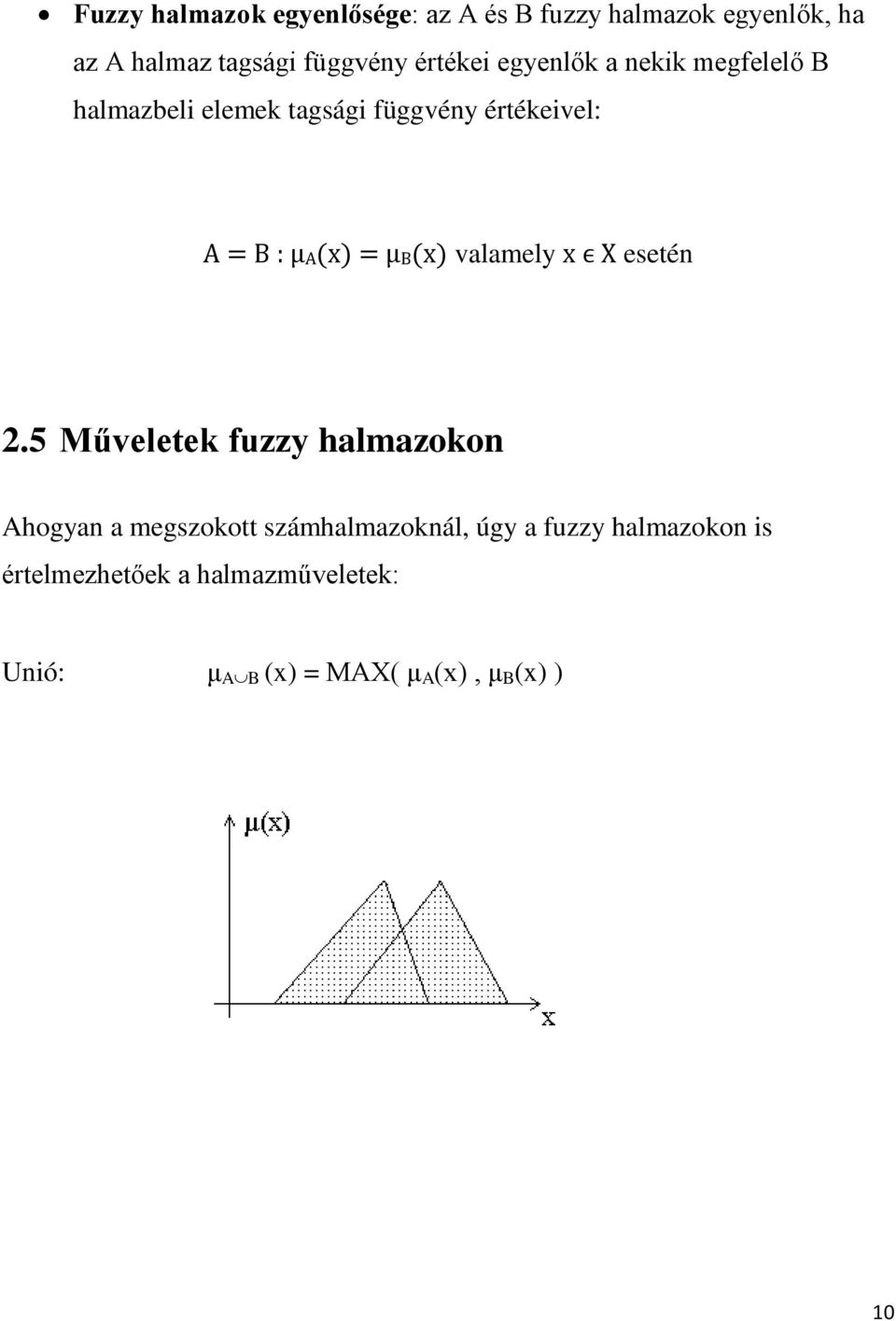 = μb(x) valamely x ϵ X esetén 2.