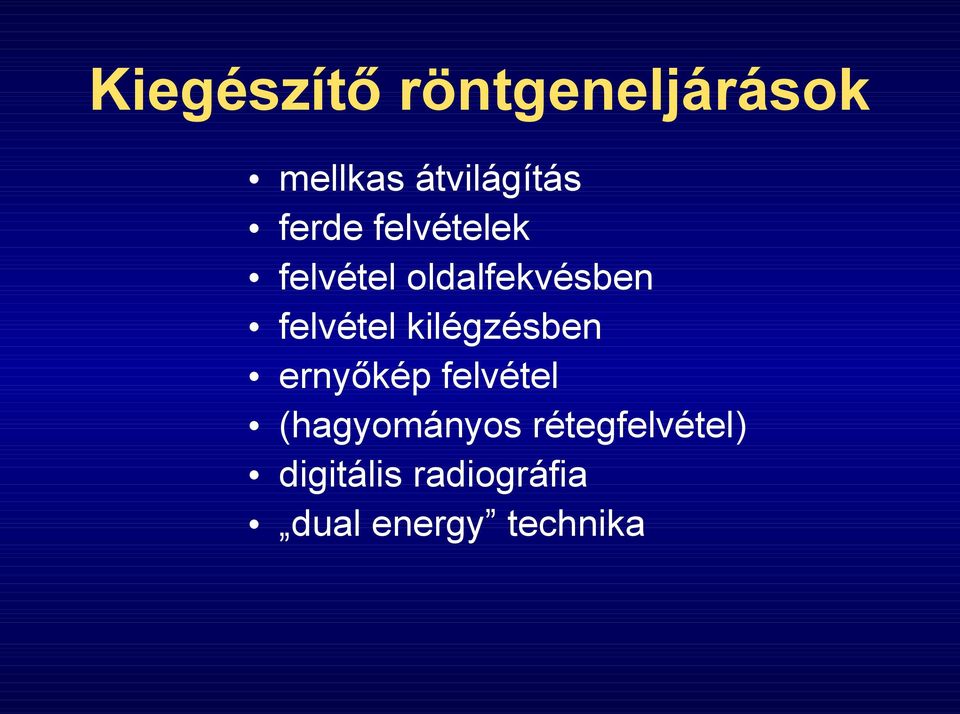 kilégzésben ernyőkép felvétel (hagyományos