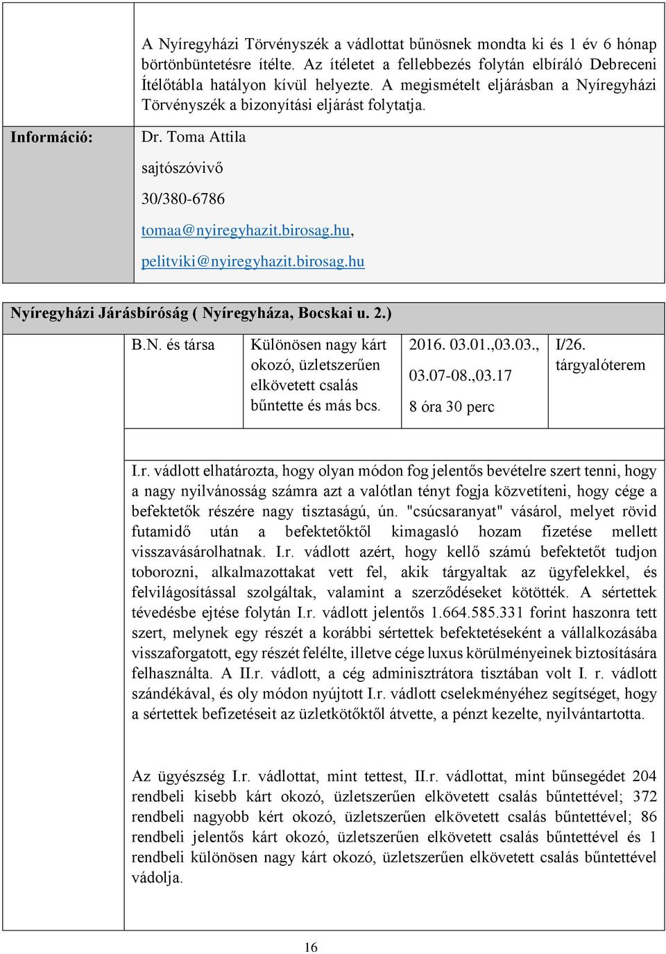 2.) B.N. és társ