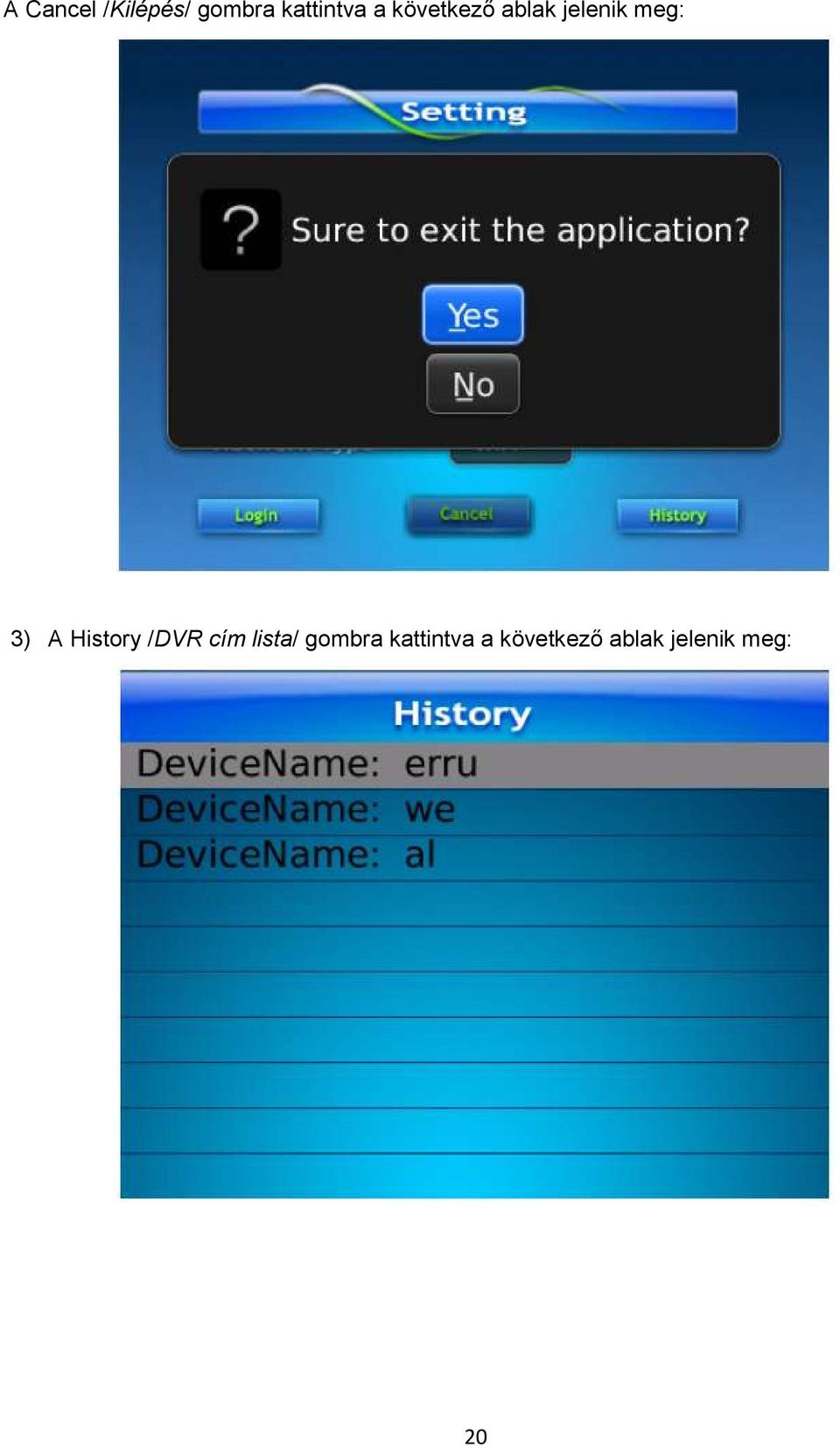 History /DVR cím lista/ gombra