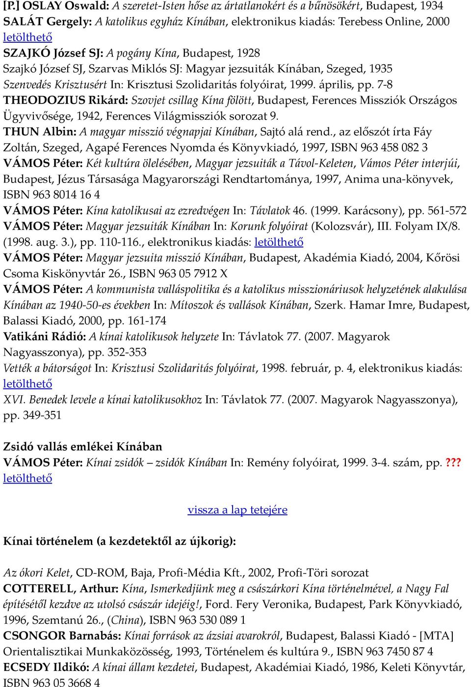 7-8 THEODOZIUS Rikárd: Szovjet csillag Kína fölött, Budapest, Ferences Missziók Országos Ügyvivősége, 1942, Ferences Világmissziók sorozat 9.
