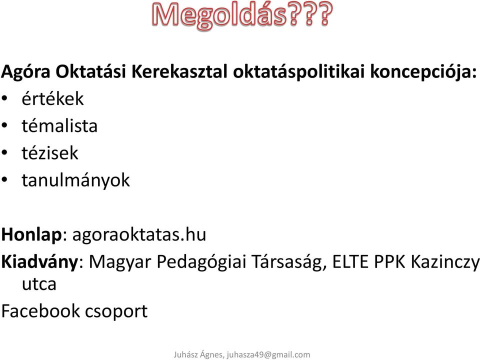 tanulmányok Honlap: agoraoktatas.