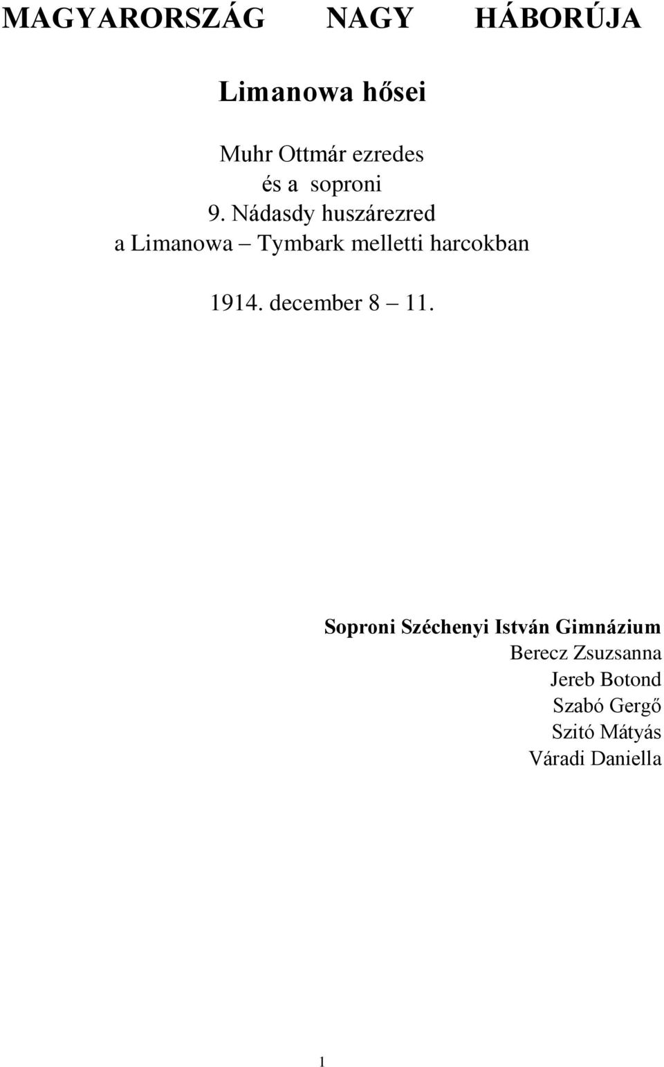 Nádasdy huszárezred a Limanowa Tymbark melletti harcokban 1914.