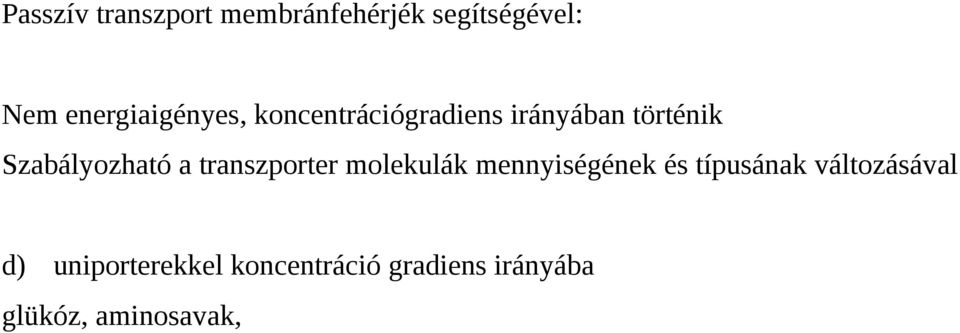 Szabályozható a transzporter molekulák mennyiségének és
