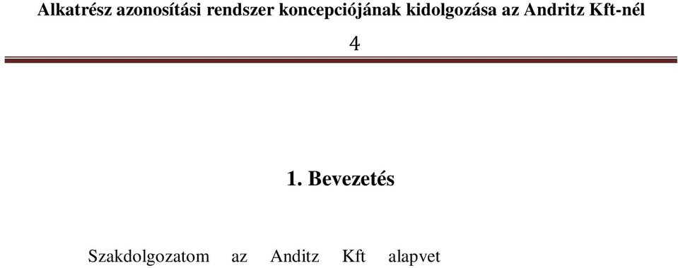 A logisztika a mindennapi munkám része, ezért első kézből szerzett ismereteim, tapasztalataim segítettek ennek a dolgozatnak az elkészítésében.