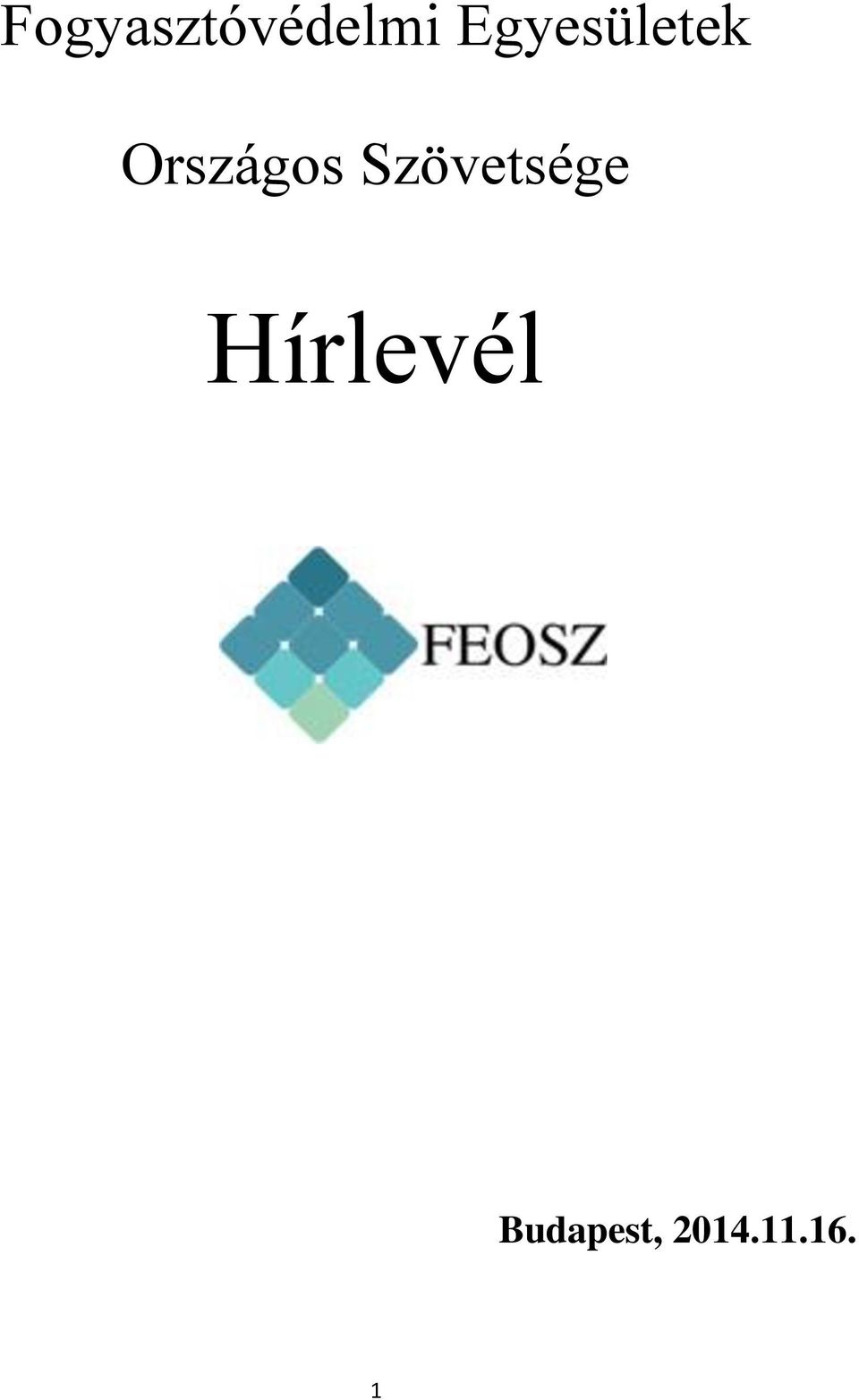Szövetsége Hírlevél
