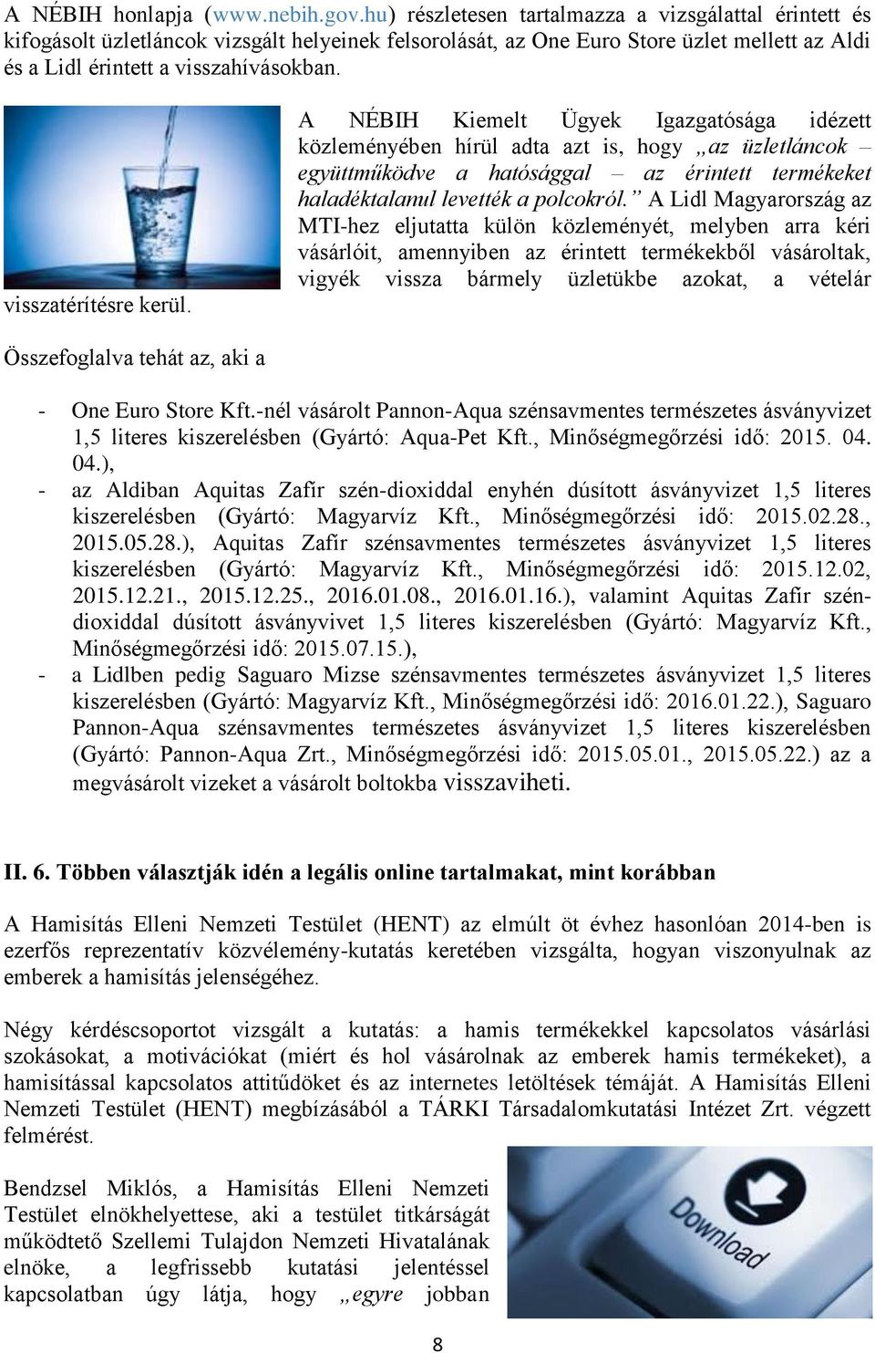 visszatérítésre kerül.