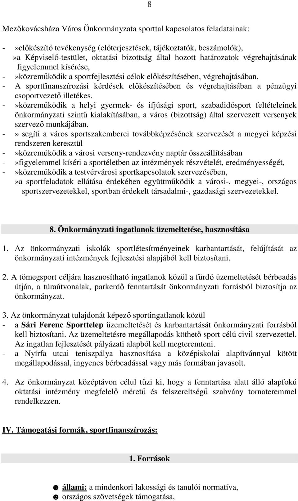 pénzügyi csoportvezető illetékes.