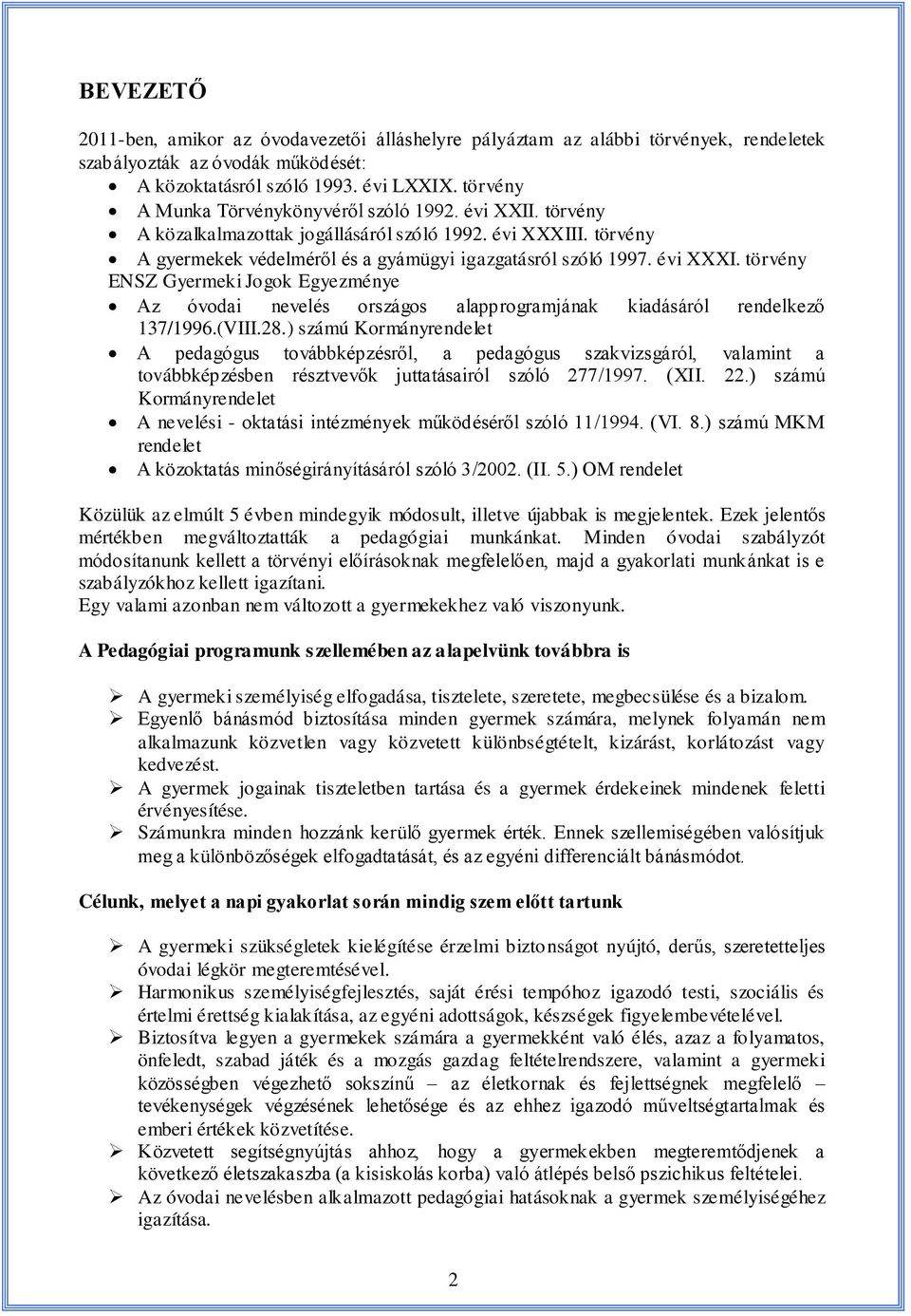 Vezetői beszámoló. A Kispesti Gyöngykagyló Óvoda (1195 Budapest, Zrínyi u.  6.) működéséről - PDF Free Download