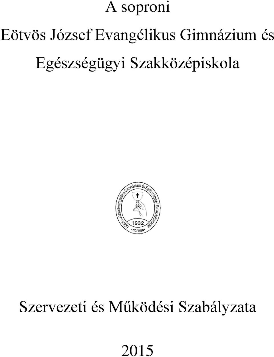 Egészségügyi Szakközépiskola