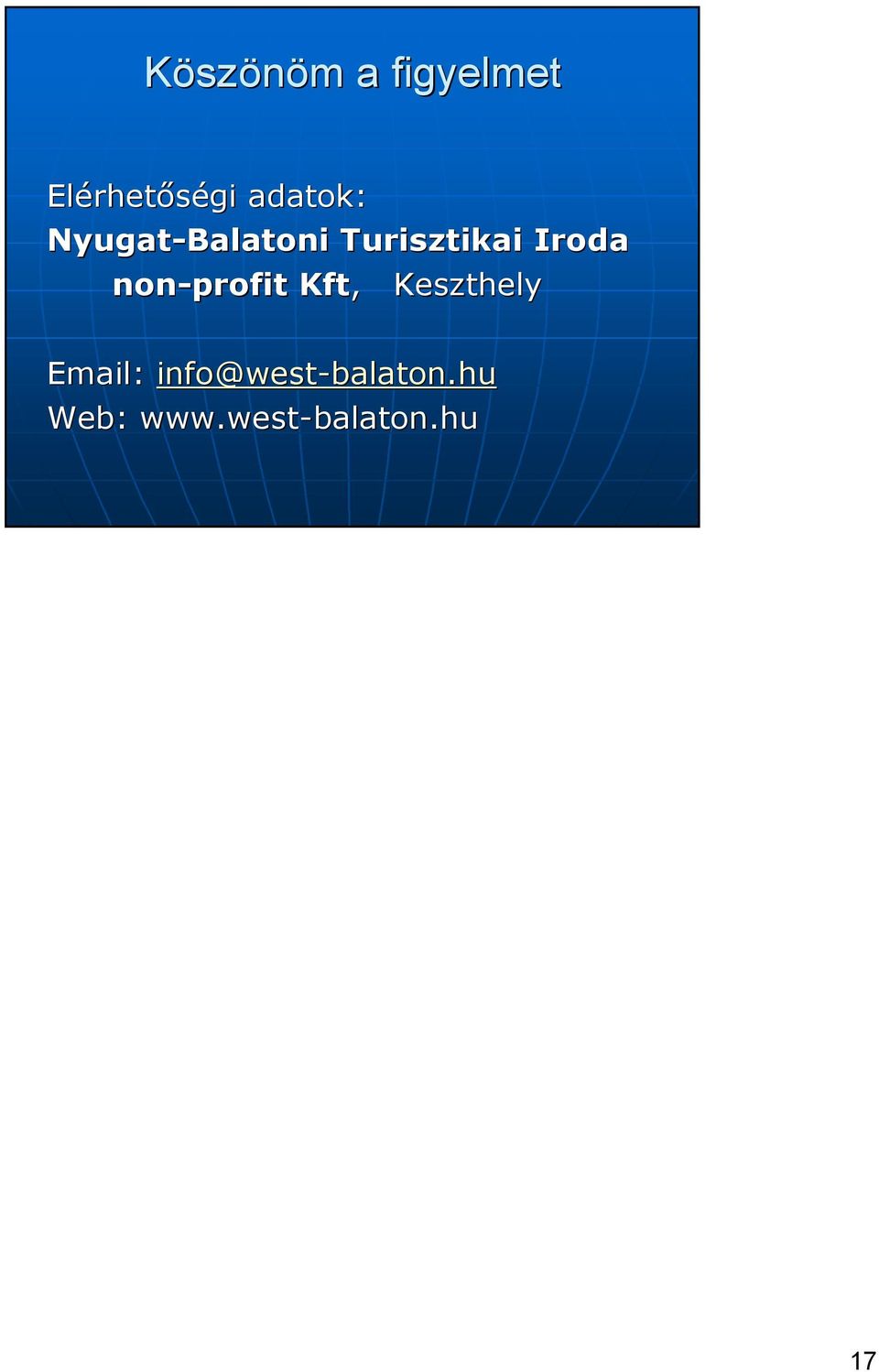non-profit Kft,, Keszthely Email: