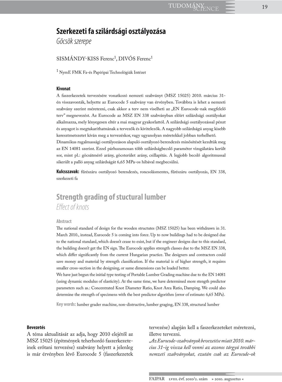Szerkezeti fa szilárdsági osztályozása Göcsök szerepe. Strength grading of  stuctural lumber Effect of knots - PDF Free Download