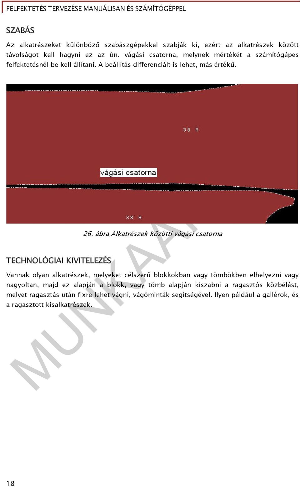 TECHNOLÓGIAI KIVITELEZÉS 26.