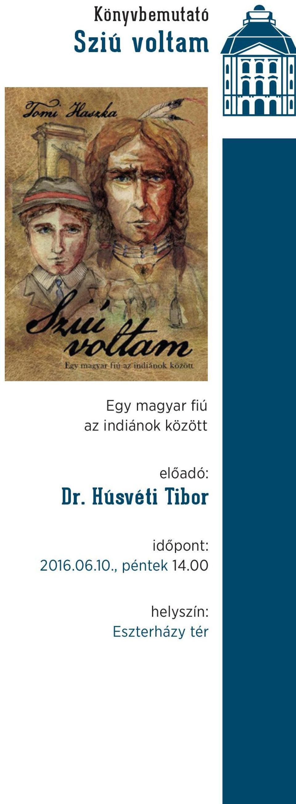 Húsvéti Tibor időpont: 2016.06.10.