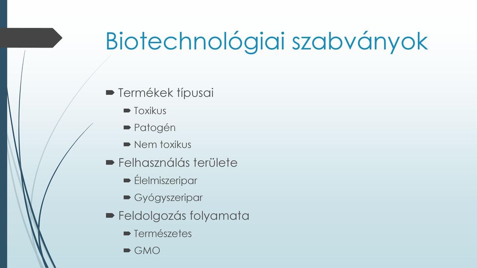 Felhasználás területe Élelmiszeripar