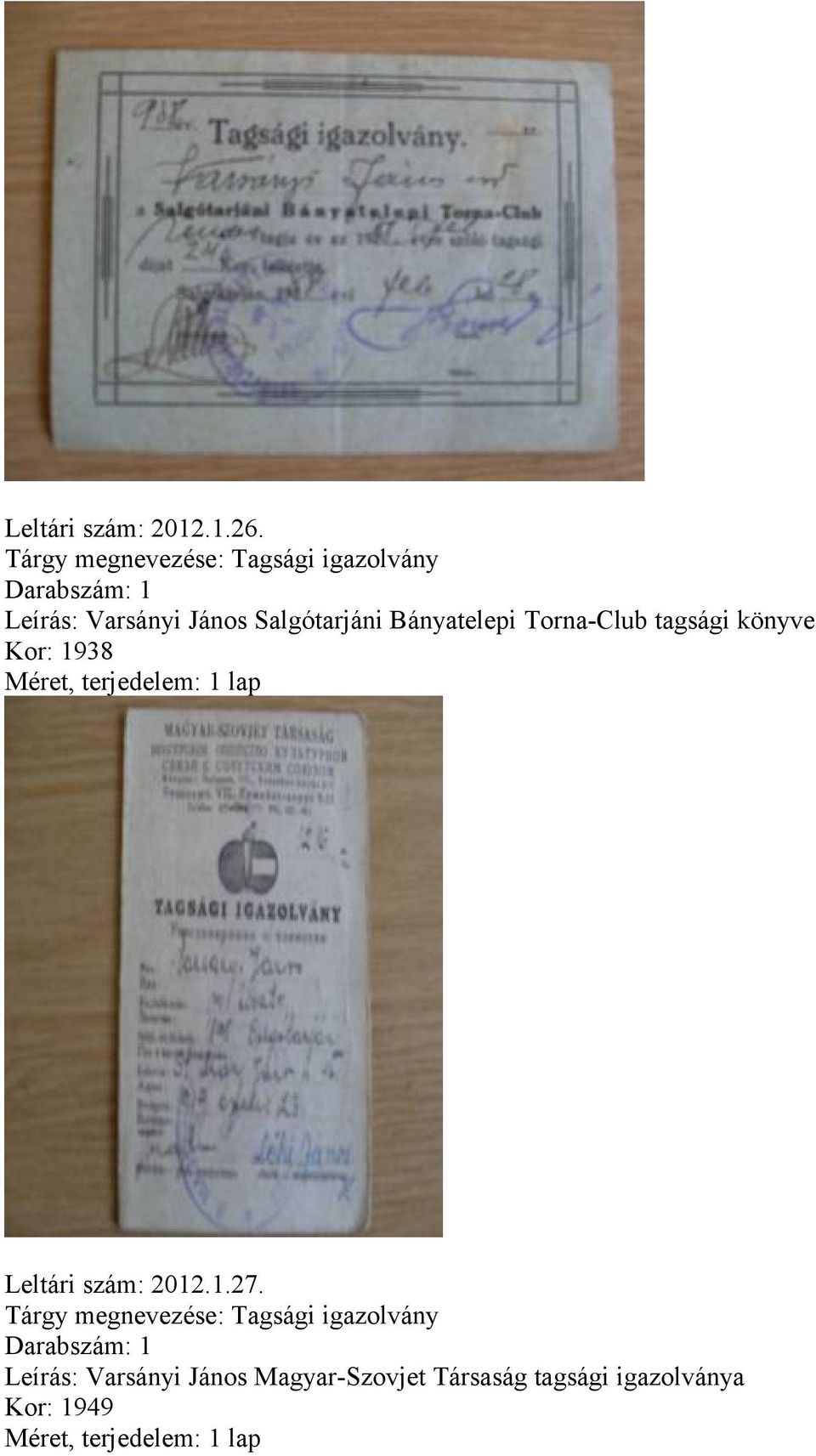 Salgótarjáni Bányatelepi Torna-Club tagsági könyve Kor: 1938 Leltári