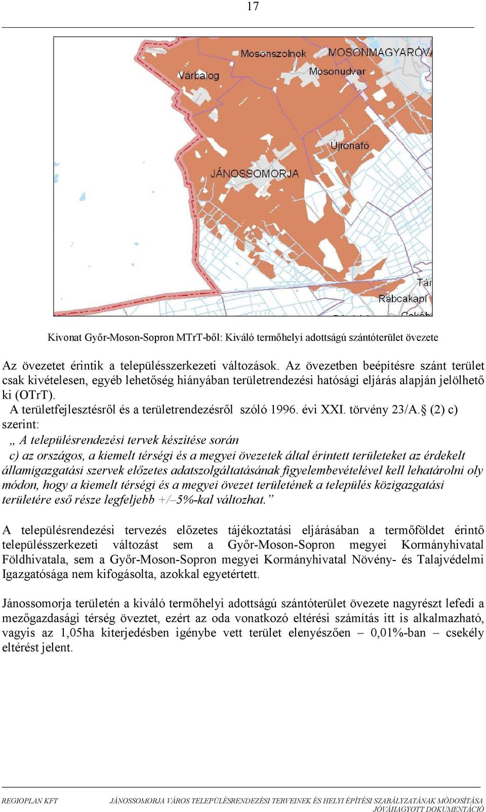 A területfejlesztésrıl és a területrendezésrıl szóló 1996. évi I. törvény 23/A.