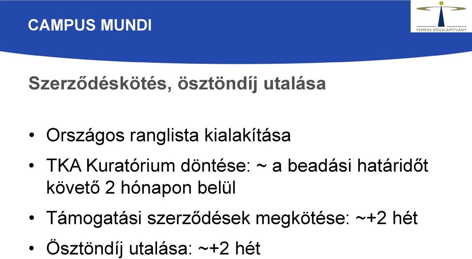 beadási határidőt követő 2 hónapon belül