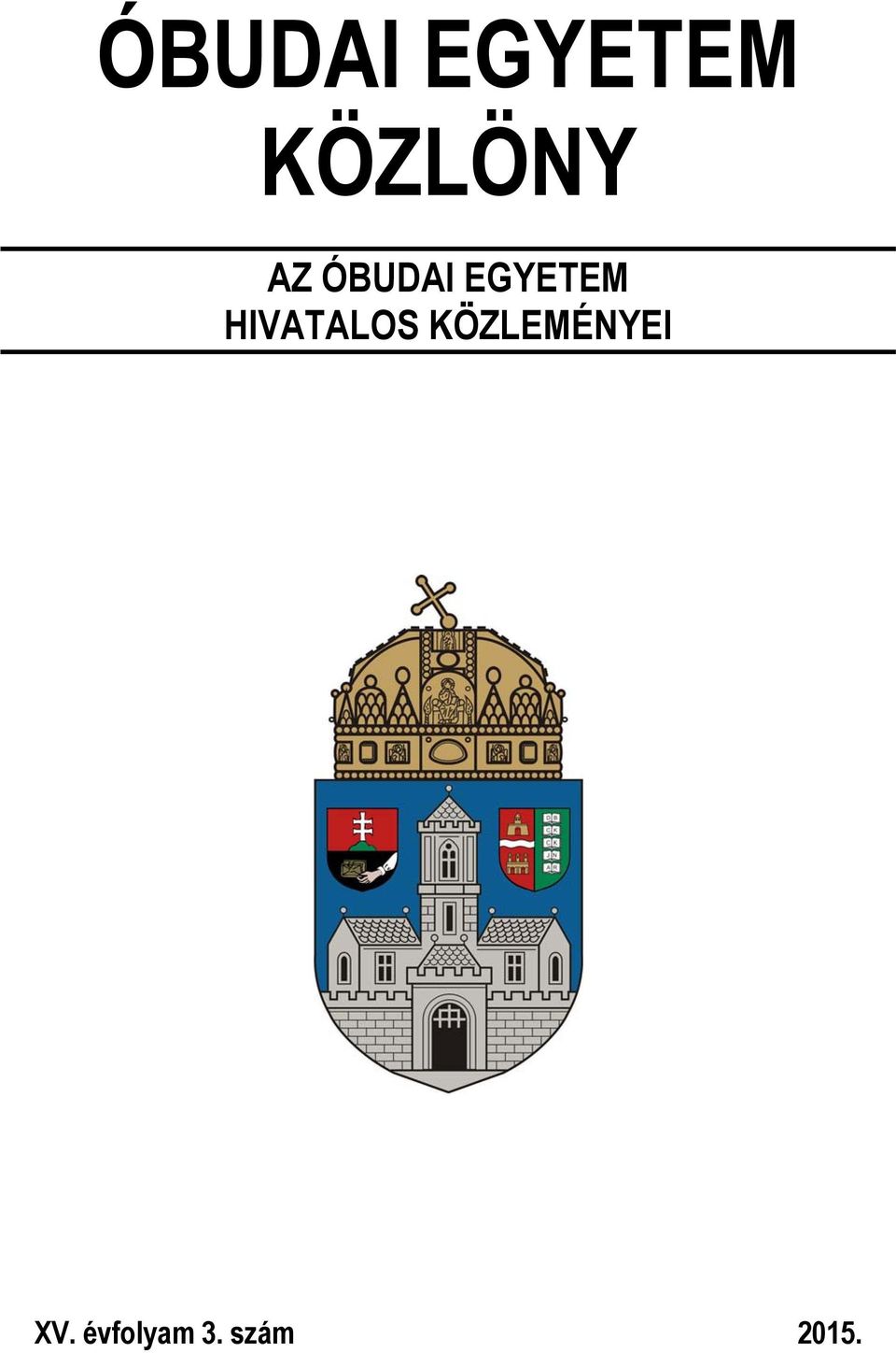 HIVATALOS KÖZLEMÉNYEI