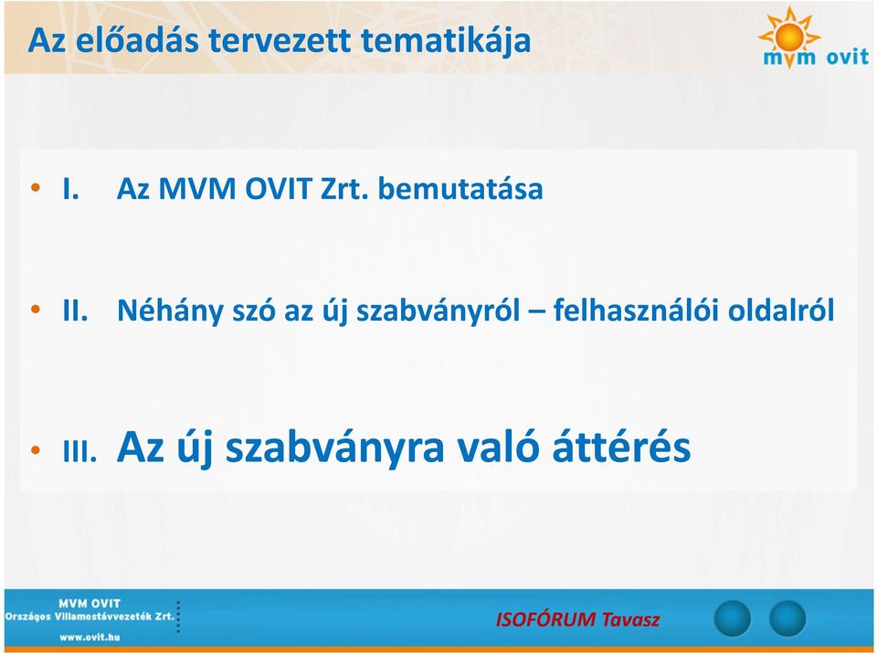 Néhány szó az új szabványról