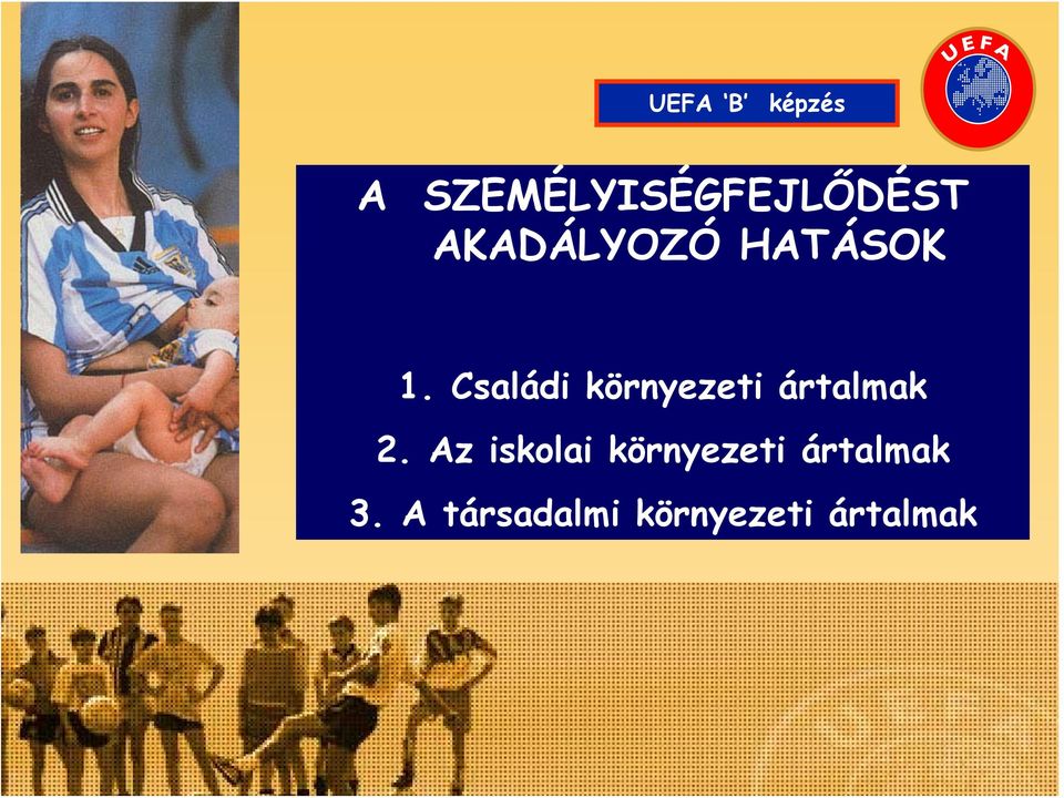 Családi környezeti ártalmak 2.