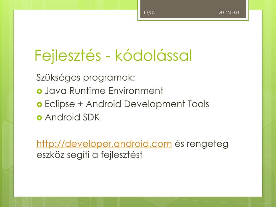 Android Development Tools Android SDK