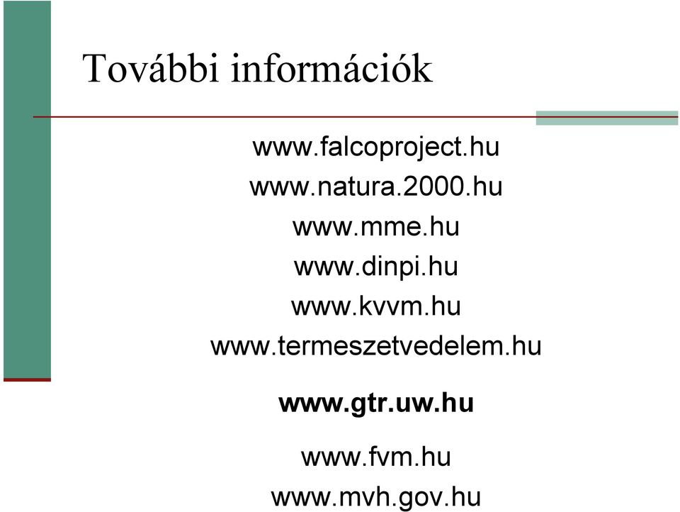 hu www.kvvm.hu www.termeszetvedelem.