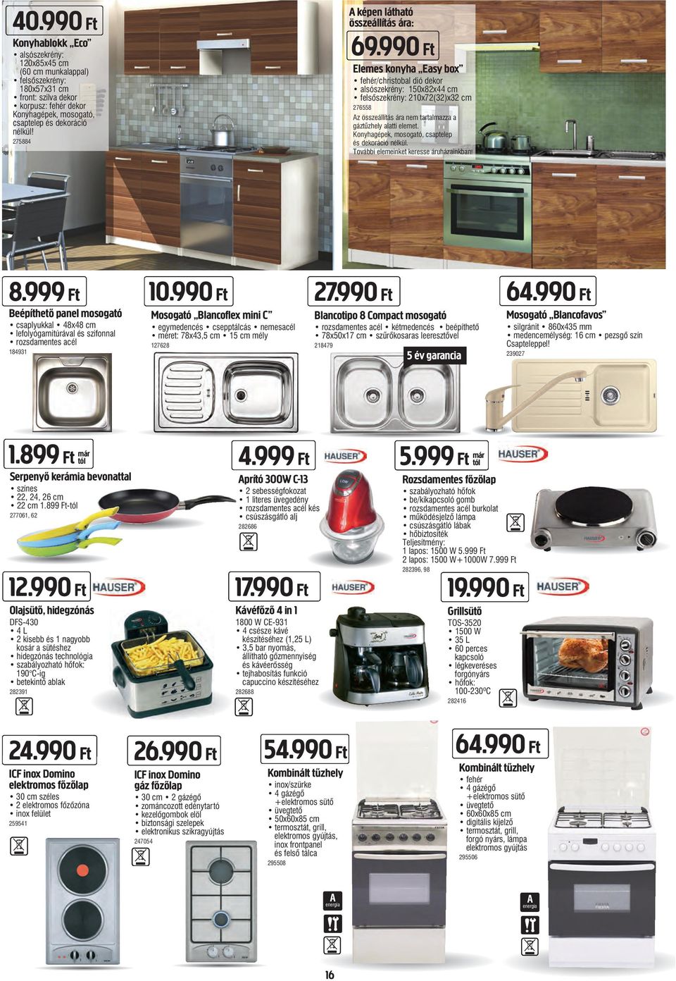 990 Ft Elemes konyha Easy box fehér/christobal dió dekor alsószekrény: 150x82x44 cm felsőszekrény: 210x72(32)x32 cm 276558 Az összeállítás ára nem tartalmazza a gáztűzhely alatti elemet.