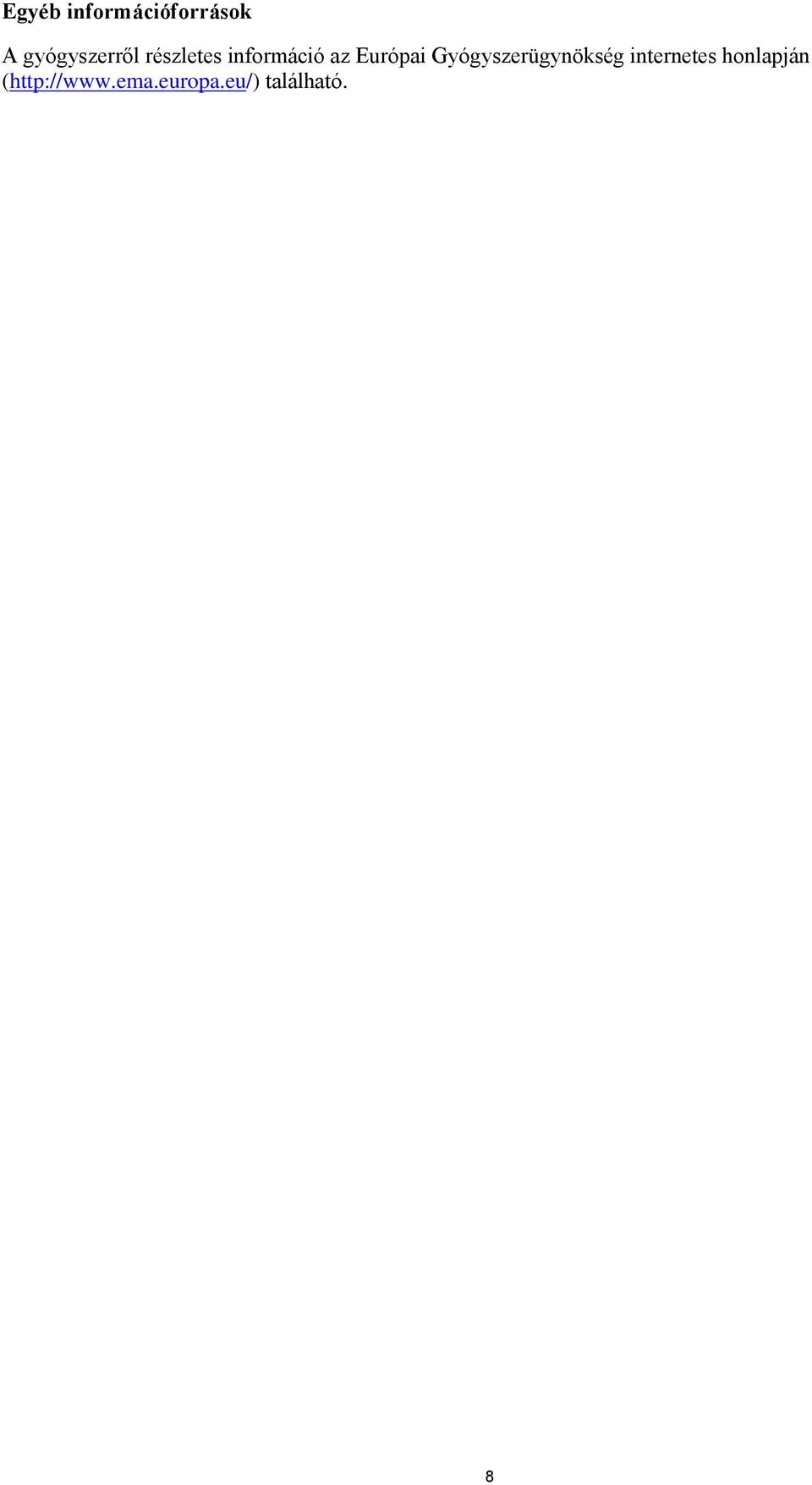 Európai Gyógyszerügynökség internetes
