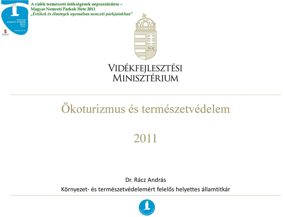 parkjainkban Ökoturizmus és természetvédelem 2011 Dr.