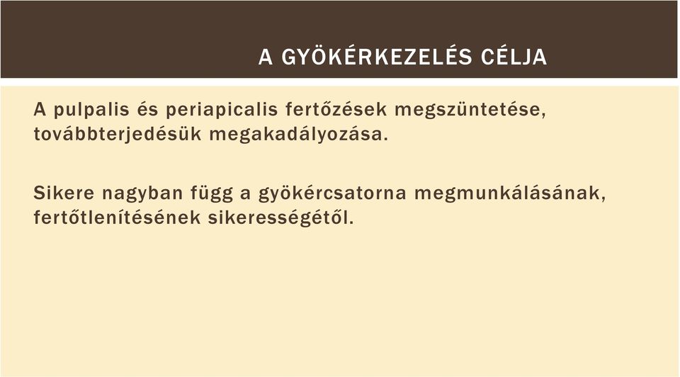 megakadályozása.