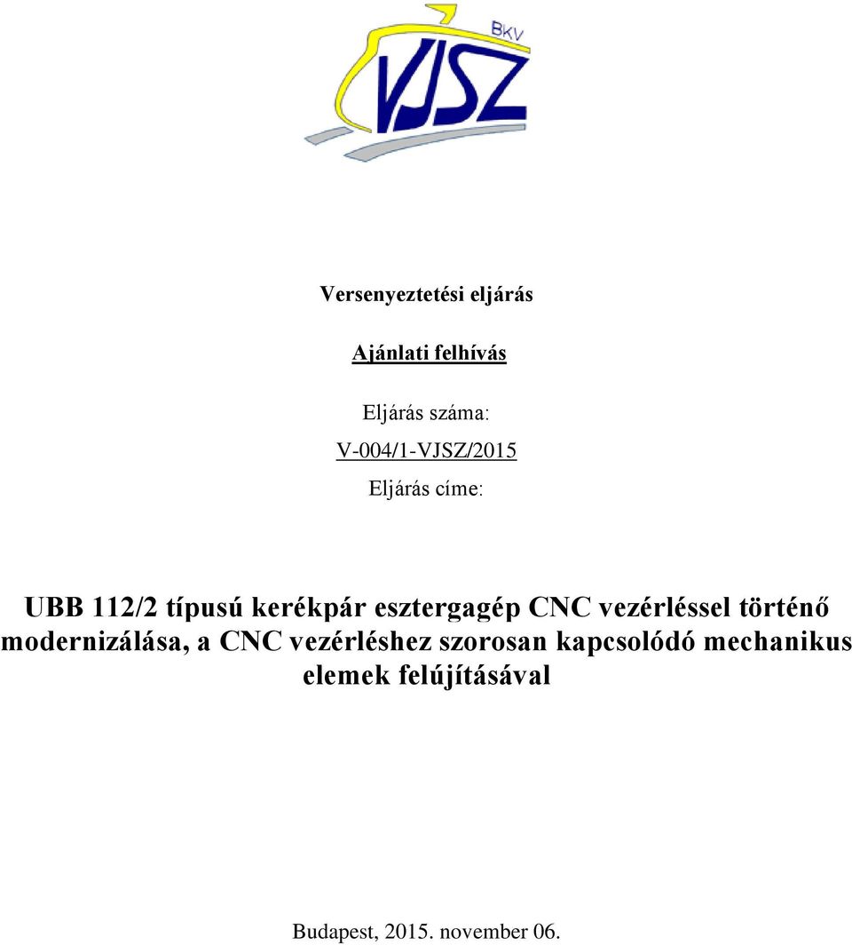 esztergagép CNC vezérléssel történő modernizálása, a CNC