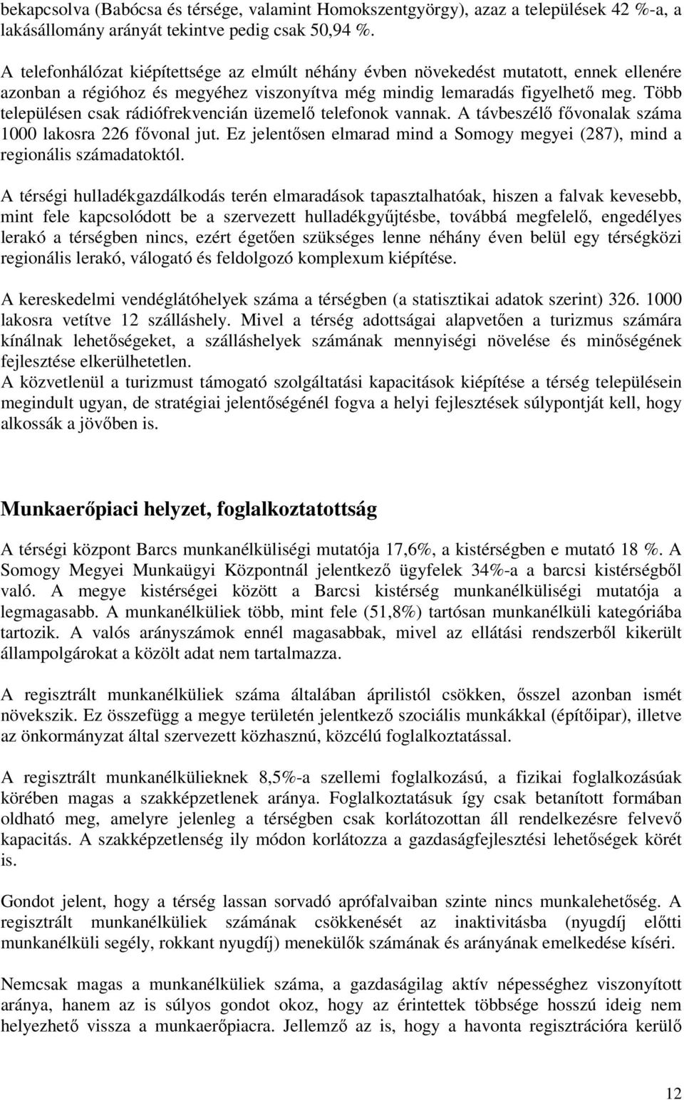 A kemping hatalmát bekapcsolni