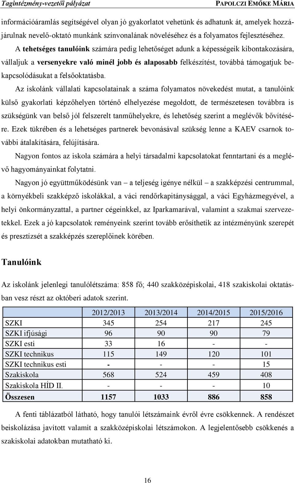 felsőoktatásba.