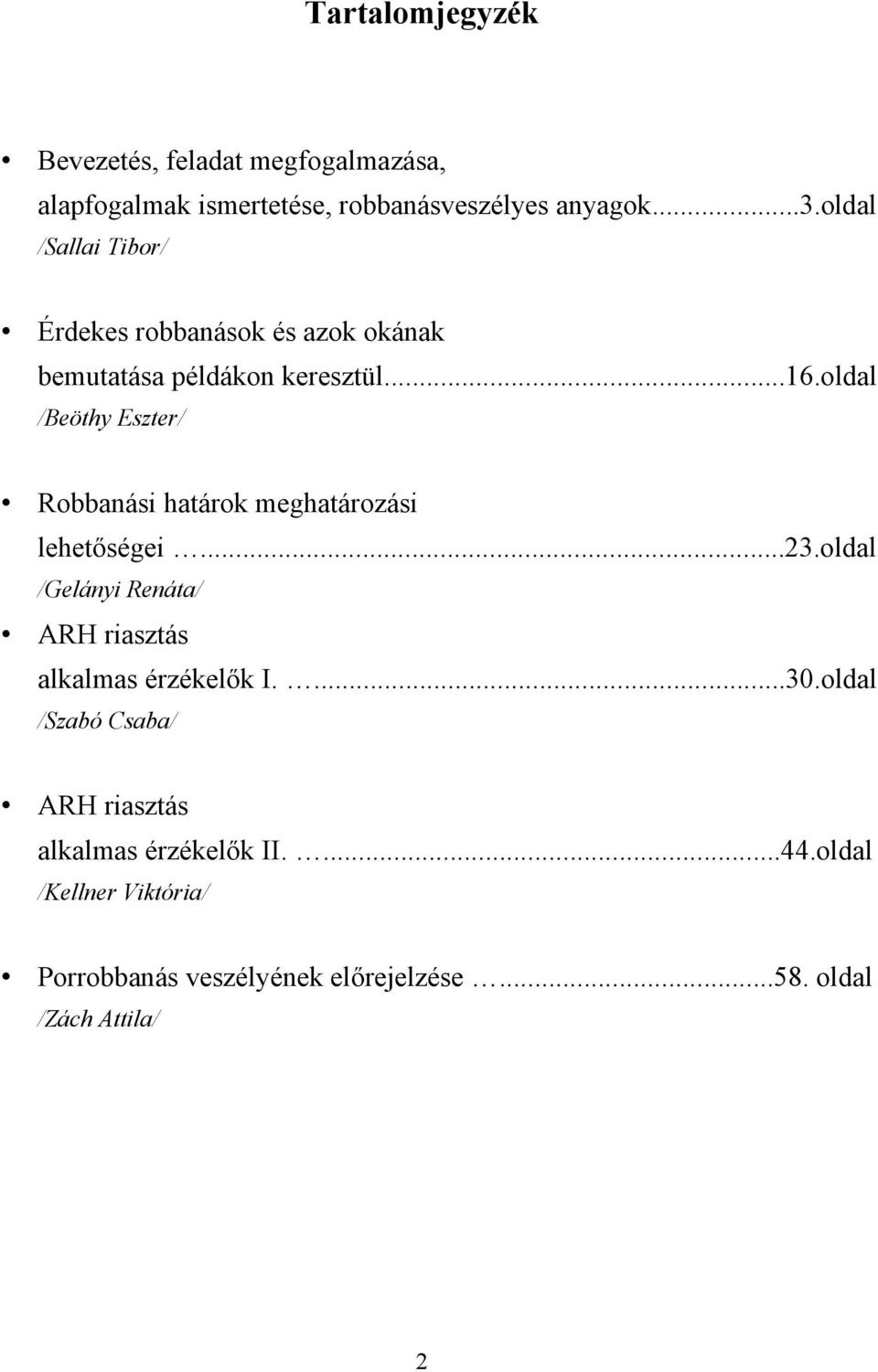 oldal /Beöthy Eszter/ Robbanási határok meghatározási lehetőségei...23.