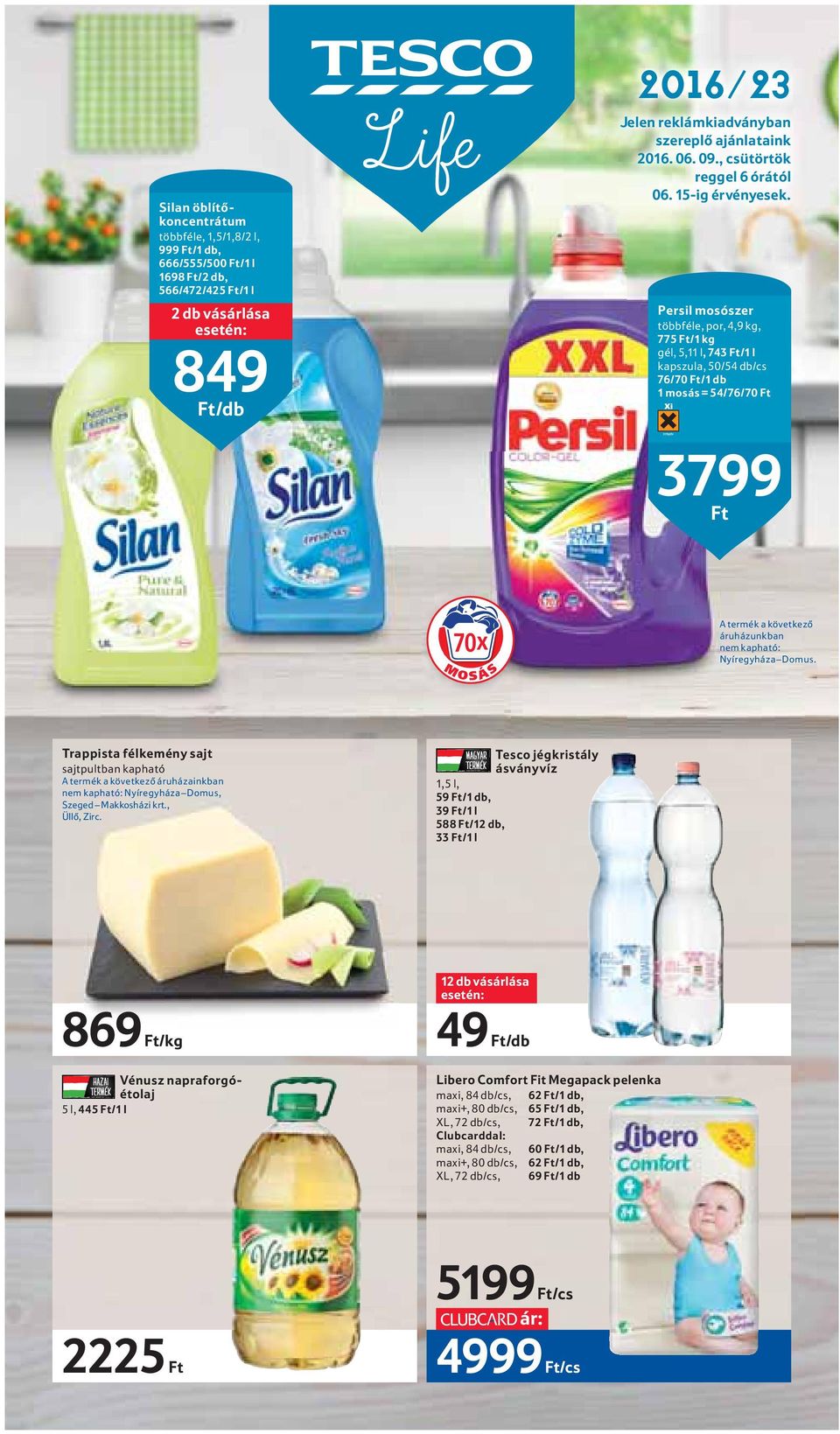 Persil mosószer többféle, por, 4,9 kg, 775 Ft/1 kg gél, 5,11 l, 743 Ft/1 l kapszula, 50/54 db/cs 76/70 Ft/1 db 1 mosás = 54/76/70 Ft 3799 Ft 70x M O S Á S A termék a következő áruházunkban nem