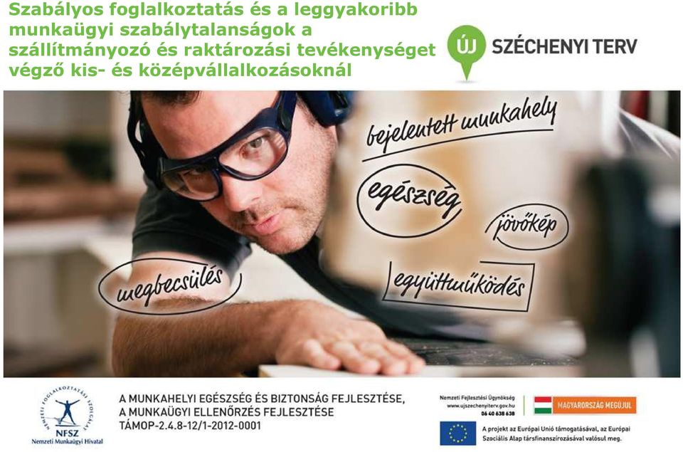 szabálytalanságok a szállítmányozó és