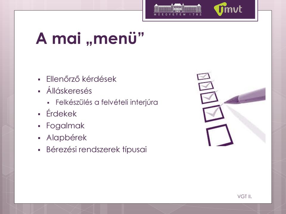 felvételi interjúra Érdekek