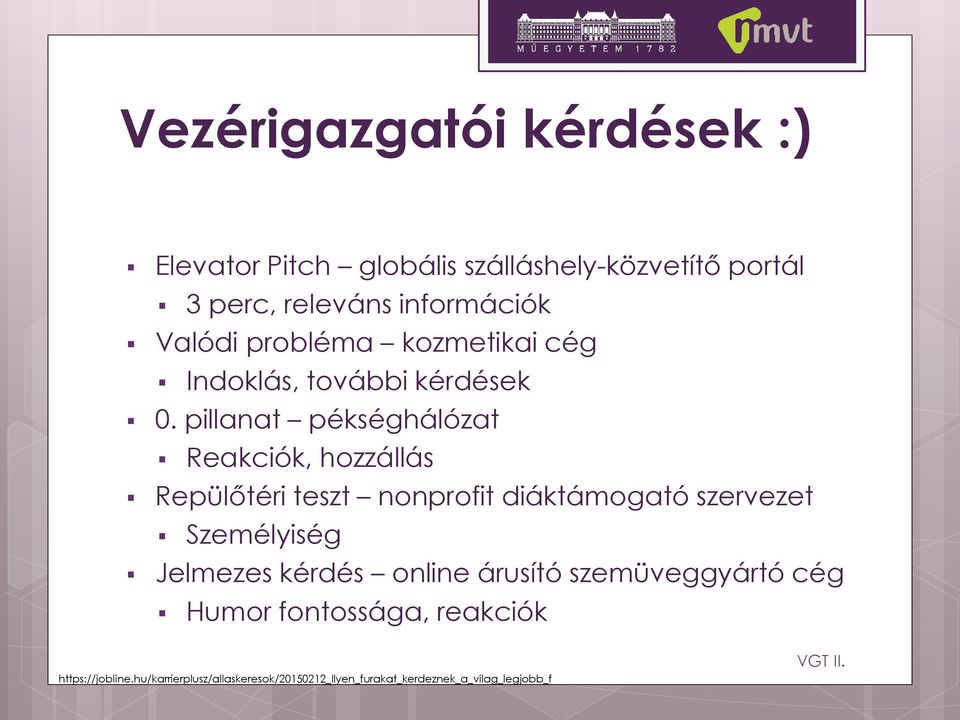 pillanat pékséghálózat Reakciók, hozzállás Repülőtéri teszt nonprofit diáktámogató szervezet Személyiség