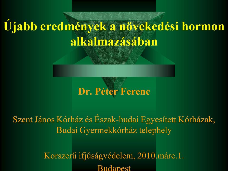 Péter Ferenc Szent János Kórház és Észak-budai