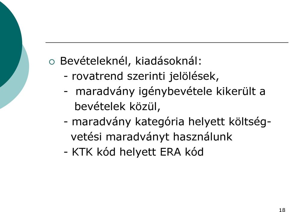 bevételek közül, - maradvány kategória helyett