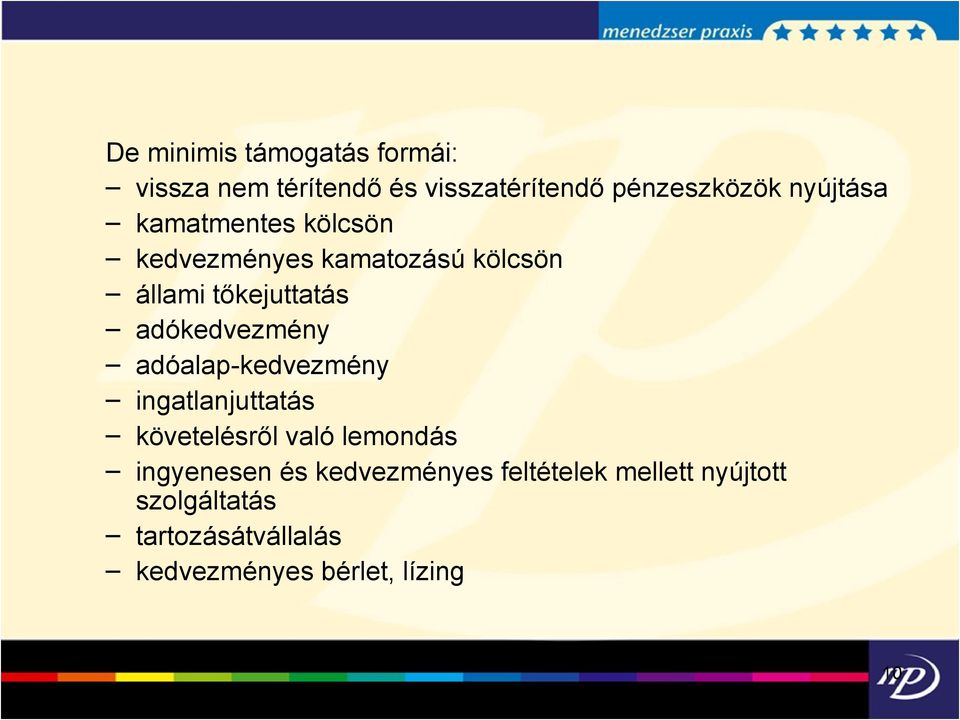 adókedvezmény adóalap-kedvezmény ingatlanjuttatás követelésről való lemondás ingyenesen