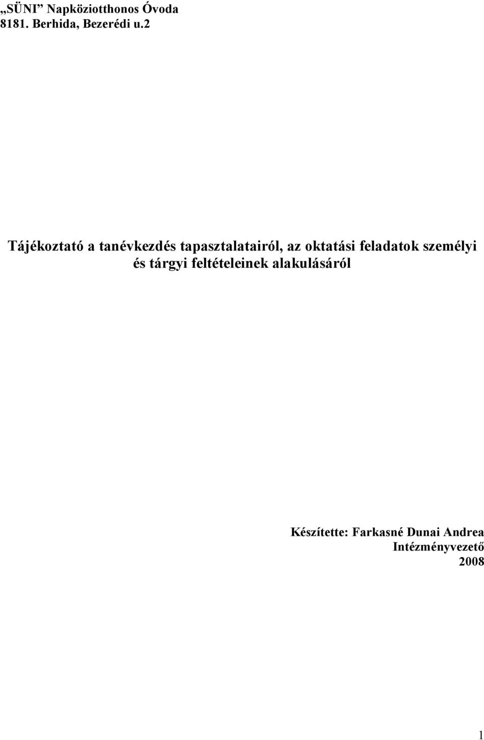 oktatási feladatok személyi és tárgyi feltételeinek