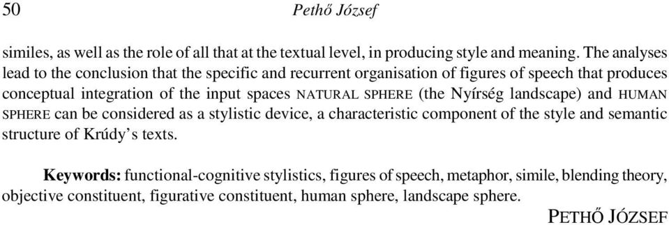and HUMAN SPHERE can be considered as a stylistic device, a characteristic component of the style and semantic structure of Krúdy s texts.