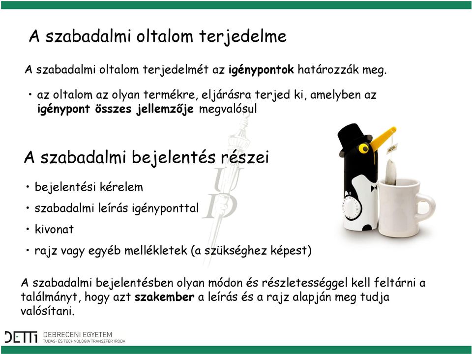 bejelentés részei bejelentési kérelem szabadalmi leírás igényponttal kivonat rajz vagy egyéb mellékletek (a szükséghez