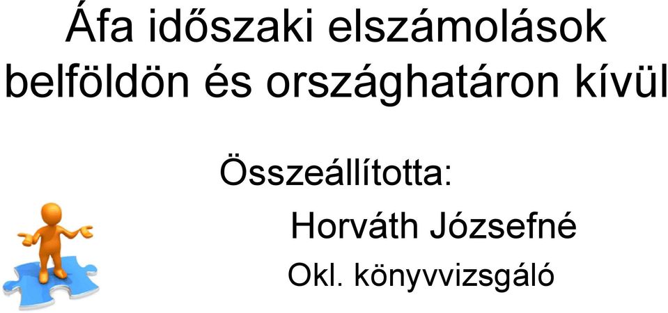 kívül Összeállította: