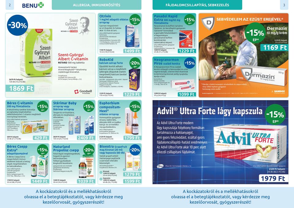 Forgalmazza: Goodwill Life Sciences Kft. (674 Szeged, Cserzy Mihály u.