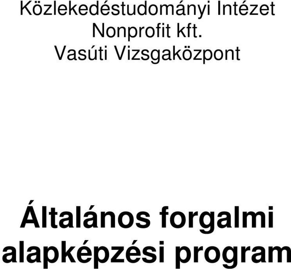 Vasúti Vizsgaközpont