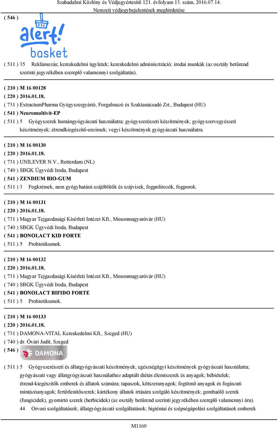( 731 ) ExtractumPharma Gyógyszergyártó, Forgalmazó és Szaktanácsadó Zrt.